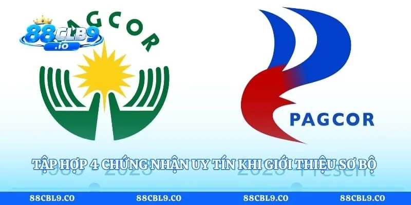 Tập hợp 4 chứng nhận uy tín khi giới thiệu sơ bộ về nền tảng