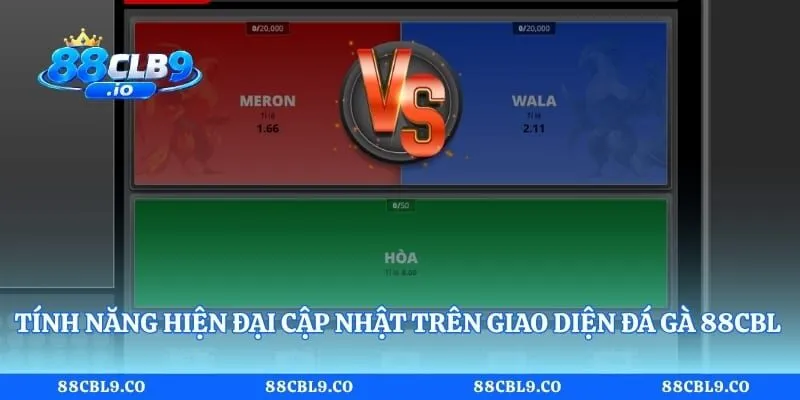 Tính năng hiện đại cập nhật trên giao diện đá gà 88CLB