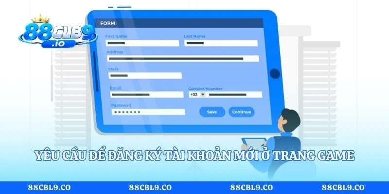 Yêu cầu để đăng ký tài khoản mới ở trang game