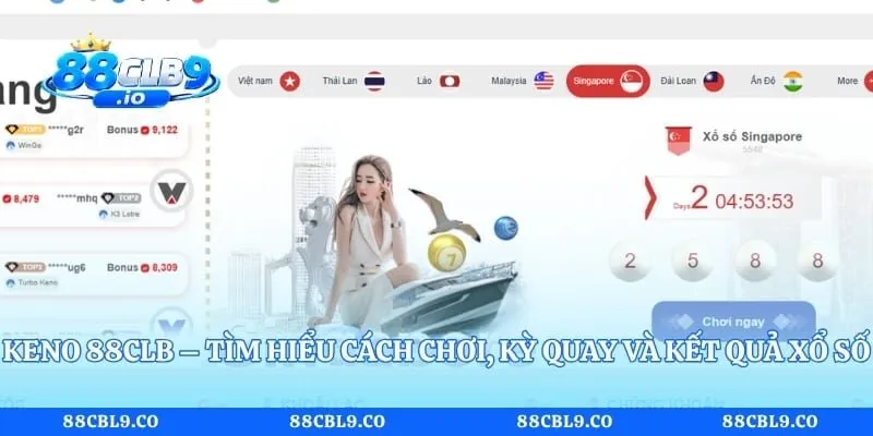 Keno 88CLB – Tìm Hiểu Cách Chơi, Kỳ Quay Và Kết Quả Xổ Số