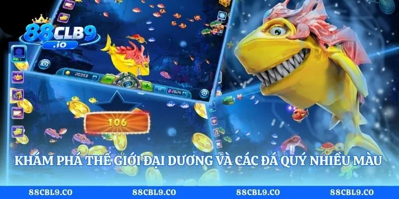 Khám phá thế giới đại dương và các đá quý nhiều màu