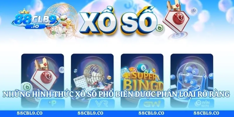 Những hình thức xổ số phổ biến được phân loại rõ ràng trong chuyên mục