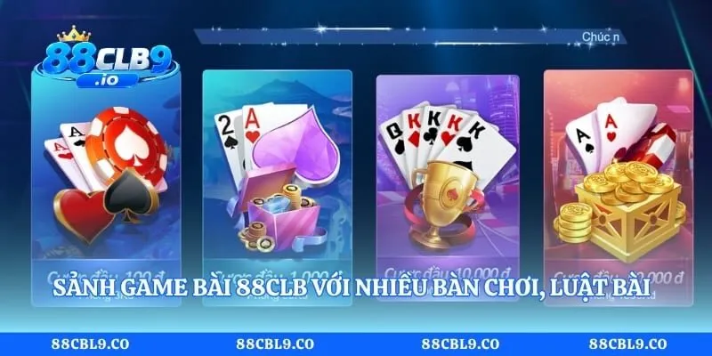 Sảnh game bài 88CLB với nhiều bàn chơi, luật bài và giao diện trực quan